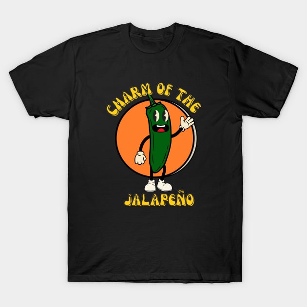 Charm of the Jalapeño T-Shirt by PoiesisCB